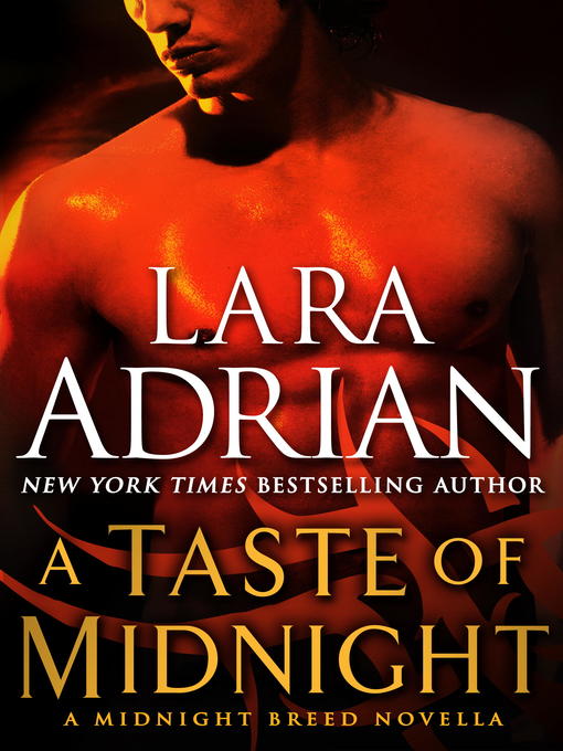 Title details for A Taste of Midnight by Lara Adrian - Available